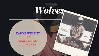 Kanye West ft Sia . Vic Mensa . Frank Ocean x Wolves { slowed + reverb } 🅐🅒🅔 🅔🅓🅘🅣 [OFFICIAL]