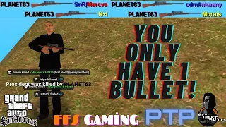 [PTP] You only have 1 bullet! [MTA: FFS Gaming] 2022