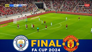 Manchester City vs Manchester United Live - FINAL Emirates FA CUP 2024 - Full Match All Goals | PES
