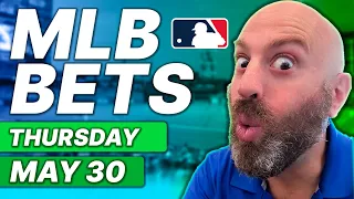 MLB Picks Today 5/30/24 | TOP MLB Bets, Predictions, and Parlays!