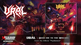 URAL - Drag me to the Wolves [2023]