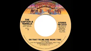 1980 HITS ARCHIVE: Do That To Me One More Time - Captain & Tennille (a #1 record--45 single version)