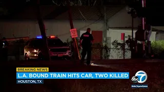 2 killed when Amtrak train headed to LA crashes into car in Texas | ABC7