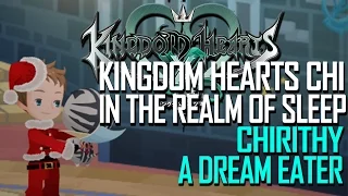 Kingdom Hearts Theory- χ (Chi) in the Realm of Sleep, KH3 Possibilities