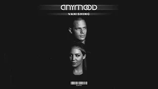 Anymood  - Vanishing (Original Mix)