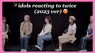 Idols reacting to twice (updated ver)