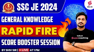 SSC JE 2024 GK Booster Session | Rapid Fire Questions | SSC JE 2024 Notification | GK By Shiv Sir