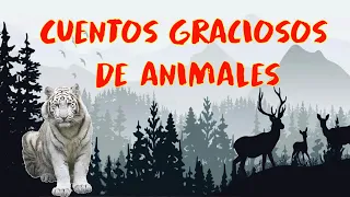 CUENTOS GRACIOSOS DE ANIMALES