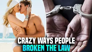 Crazy Ways People Broke the Law | Virtue