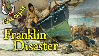 Excerpts: The Disastrous Franklin Expedition to the North West Passage of 1845