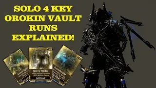 Warframe - Solo 4 Dragon Key Orokin Vault Runs Explained!!