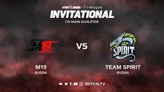 M19 против Team Spirit, Третья карта, CIS квалификация SL i-League Invitational S3