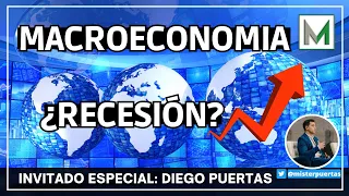 ⚠️Special RECESSION and MACROECONOMIC with 👉Diego Puertas