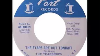 THE STARS ARE OUT TONIGHT-THE TEARDROPS