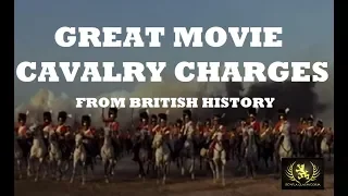 Great Movie Cavalry Charges from British History