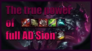 The hidden power of full AD Sion - (League of Legends montage)