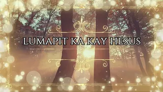 Lumapit Ka Kay Hesus  By Ptr. Ruel Buyacao WITH LYRICS AND CHORDS