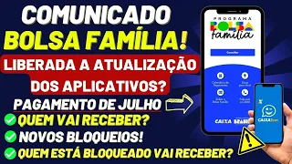 🚨ACABOU DE SAIR! BOLSA FAMÍLIA: ATUALIZAÇÃO DO APLICATIVO JULHO JÁ FOI LIBERADA? ALERTA GERAL!