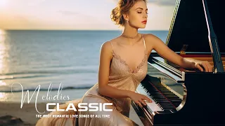 Relaxing Classical Music: The Best Love Songs 70's 80's 90's - Romantic Piano Melodies