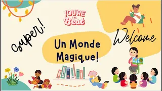 Un Monde Magique, histoire pour enfant en français, apprendre le français , c'est génial!