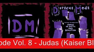 Editing The Depeche Mode Vol. 8 - Judas (Kaiser Black Angel Remix)