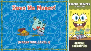 Save Me Money! (Wrong Side, LVL 5) - Operation Krabby Patty OST [HD]