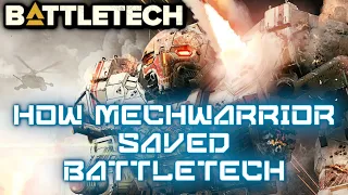 How Mechwarrior Saved Battletech: