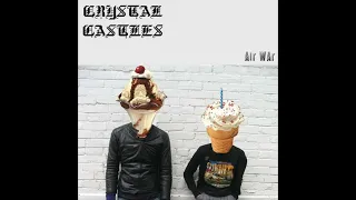 Crystal Castles / James Joyce – Air War / Sirens (2007 / 1922)