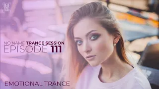 Amazing Emotional Trance Mix - January 2021 / NNTS EPISODE 111