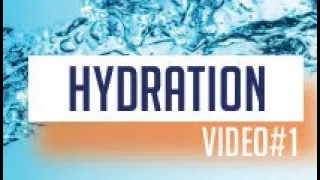 Summer Video Series: HYDRATION (1 of 2 videos)