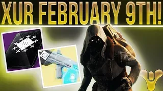 Destiny 2. Xur EXOTIC LOOT & LOCATION! February 9th. Exotic Weapon, Armor, Fated Engram & More!