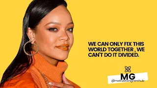 Rihanna Inspirational Speech.