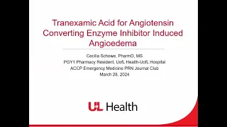 Tranexamic Acid for Angiotensin Converting Enzyme Inhibitor (ACE) Induced Angioedema