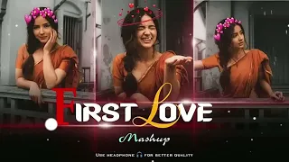 |First Love Mashup Song 2024 | Non Stop Hindi Mashup | Arijit Singh songs | @Babu_Lofi_song