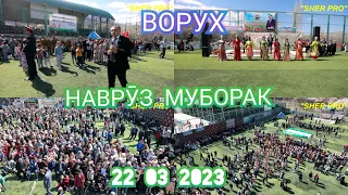 Ворух -- Наврӯз  22 03 2023