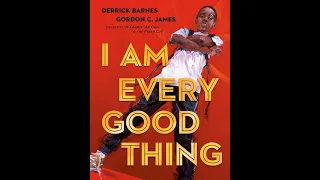 Children's Book Read Aloud: I Am Every Good Thing