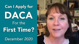 Are DACA Applications Being Accepted? | December 2020