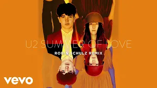 U2 - Summer Of Love (Robin Schulz Remix)