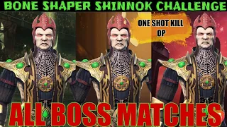 MK Mobile Bone Shaper Shinnok  Challenge ALL BOSS Matches ( Normal/Hard/Elder ) 1 SHOT  ONE KILL !!!