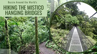 A Tour of the Mistico Hanging Bridges - La Fortuna, Costa Rica