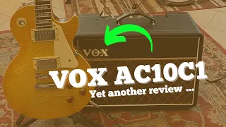 Vox AC10C1 - Yet another review