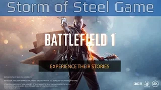 Battlefield 1 - Storm of Steel Campaign Gameplay [HD/60FPS]