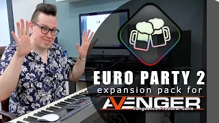 Vengeance Producer Suite - Avenger Walkthrough: Euro Party 2 with Bartek