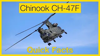 Boeing CH-47F Chinook | Quick Facts