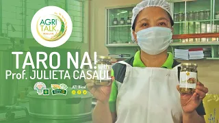 AgriTalk in Bicol: Taro Na! Laing Making with Prof. Julieta Casaul