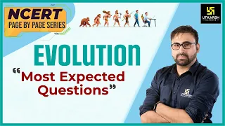 Evolution : Most Expected Questions | Biology | NCERT Page By Page | Neet 2023 | Pratham Nahata Sir