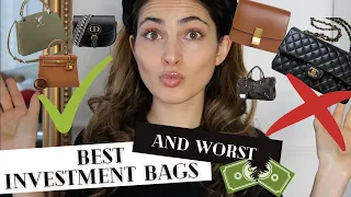 Best and Worst designer INVESTMENT BAGS I WICH ARE WORTH THE MONEY?? LV, Chanel, Hermes, Dior...
