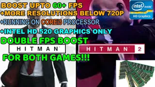 Hitman 2 or 2016 FPS Boost for Lowend PC!!!!