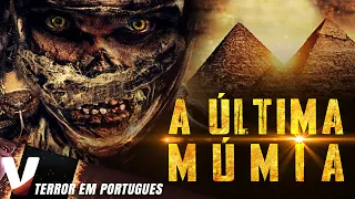 A ÚLTIMA MÚMIA ☠️ FILME DE TERROR COMPLETO DUBLADO EM PORTUGUÊS