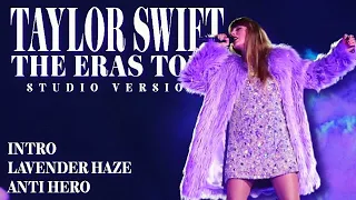 Taylor Swift - Intro / Lavender Haze/ Anti Hero (Live Studio Version) [The Eras Tour]